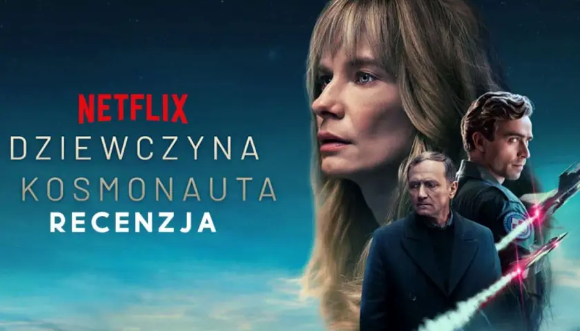 Dziewczyna i kosmonauta na plakacie Netflix. Tajemnicza historia w kosmosie.