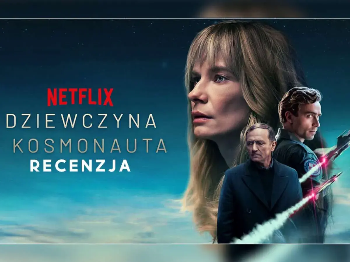 Dziewczyna i kosmonauta na plakacie Netflix. Tajemnicza historia w kosmosie.